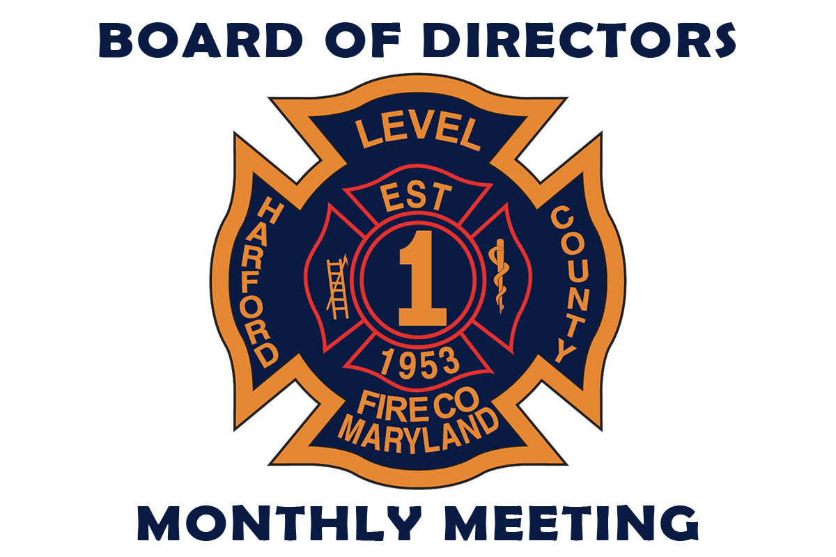 An emblem with "Level 1, Est 1953, Fire Co, Harford County, Maryland" in the center, featuring a hydrant and medical symbol. Text above reads "Board of Directors" and below reads "Monthly Meeting.